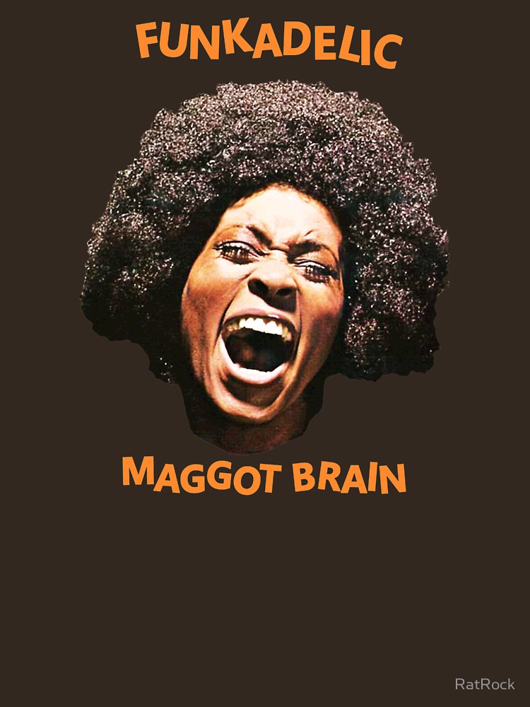 Maggot brain. Funkadelic. Funkadelic Cover.